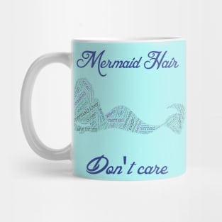 cute funny mermaid hair don't care Mug